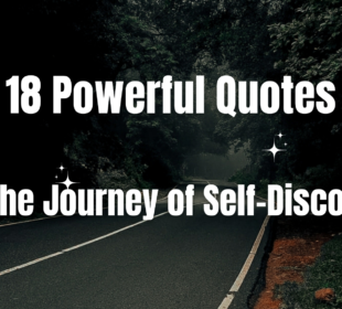 18 powerful quotes on the journey of self-discovery