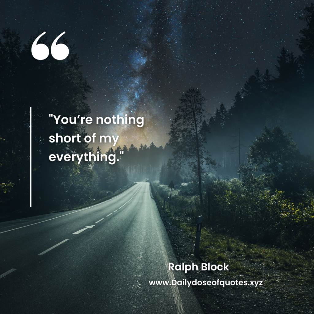 25 Inspiring Romantic Quotes to Ignite Love and Strengthen Your Bond 5 4