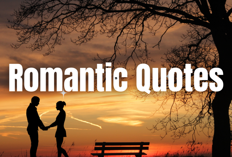 78 timeless romantic quotes to spark love and make you feel alive