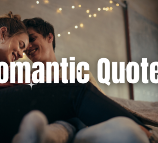 25 inspiring romantic quotes to ignite love and strengthen your bond