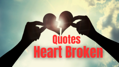 Quotes for the Heartbroken